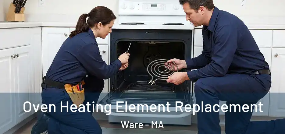 Oven Heating Element Replacement Ware - MA