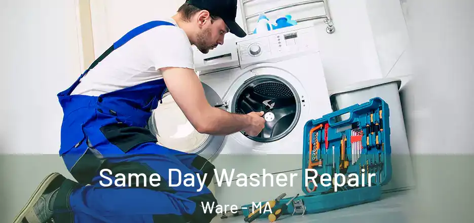 Same Day Washer Repair Ware - MA